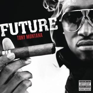 Future » Tony Montana Lyrics