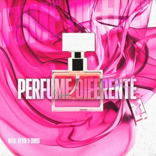 MC Kevin O Chris » Perfume Diferente Lyrics