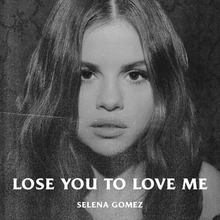 Selena Gomez » Lose You To Love Me Lyrics