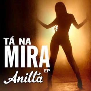 Anitta » Tá na Mira Lyrics