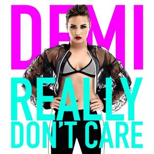 Demi Lovato » Really Don’t Care Lyrics