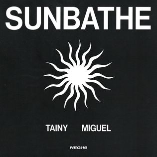 Miguel » Sunbathe Lyrics