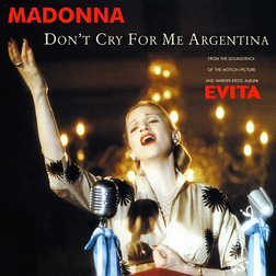 Madonna » Don’t Cry for Me Argentina Lyrics