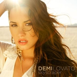 Demi Lovato » Skyscraper Lyrics