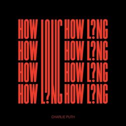 Charlie Puth » How Long Lyrics