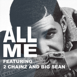 Drake » All Me Lyrics