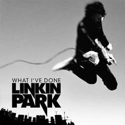 Linkin Park » What I’ve Done Lyrics