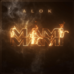 Alok » Mami Mami Lyrics