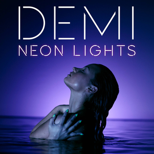 Demi Lovato » Neon Lights Lyrics