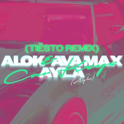 Alok » Car Keys (Ayla) (Tiësto Remix) Lyrics