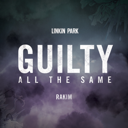 Linkin Park » Guilty All the Same Lyrics