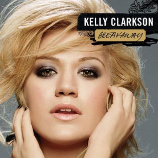 Kelly Clarkson » Breakaway Lyrics