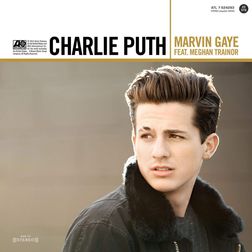 Charlie Puth » Marvin Gaye Lyrics