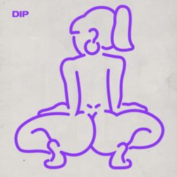 Tyga » Dip (Single Version) Lyrics