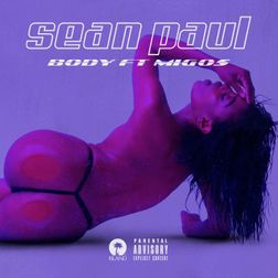 Sean Paul » Body (Migos Version) Lyrics