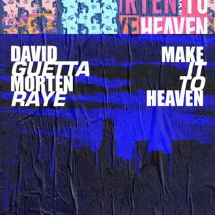 David Guetta » Make It To Heaven Lyrics