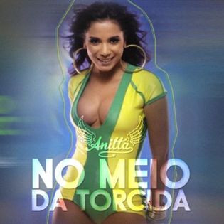 Anitta » No Meio Da Torcida Lyrics