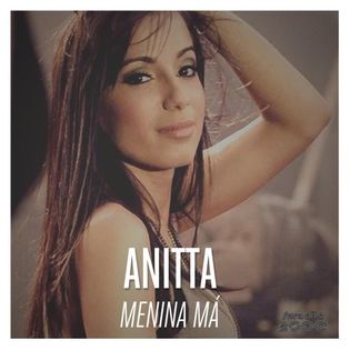 Anitta » Menina Má Lyrics