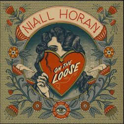 Niall Horan » On the Loose Lyrics