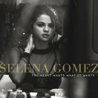 Selena Gomez » The Heart Wants What It Wants Lyrics