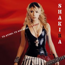 Shakira » Te Aviso, Te Anuncio (Tango) Lyrics