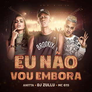 Anitta » Eu Não Vou Embora Lyrics