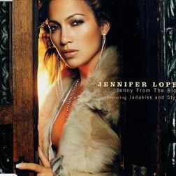 Jennifer Lopez » Jenny from the Block (Track Masters Remix) Lyrics