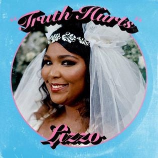 Lizzo » Truth Hurts Lyrics