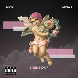 Nicki Minaj » Barbie Drip Lyrics