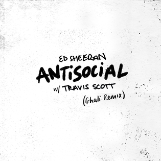 Ed Sheeran » Antisocial (Ghali Remix) Lyrics