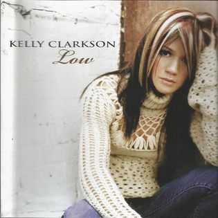 Kelly Clarkson » Low Lyrics