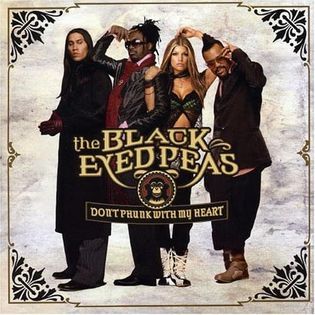 Black Eyed Peas » Don’t Phunk with My Heart Lyrics