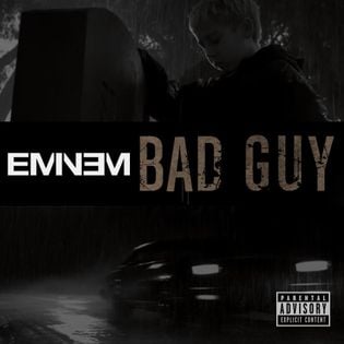 Eminem » Bad Guy Lyrics