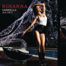 Rihanna » Umbrella Lyrics