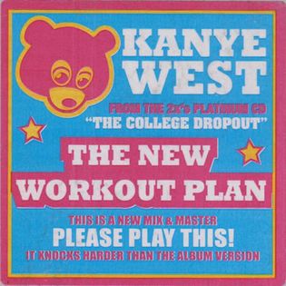 Kanye West » The New Workout Plan Lyrics