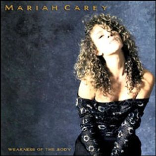 Mariah Carey » Weakness of the Body Lyrics