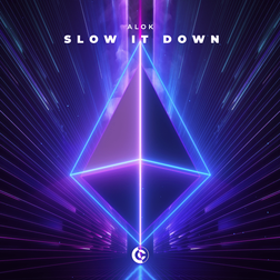 Alok » Slow It Down Lyrics