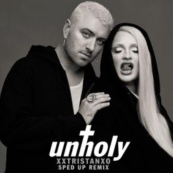 Sam Smith » Unholy (Sped Up Remix) Lyrics