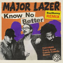 Bad Bunny » Know No Better (Bad Bunny Remix) Lyrics