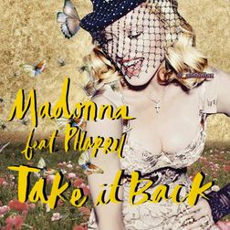 Madonna » Take It Back Lyrics