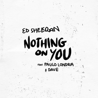 Ed Sheeran » Nothing on You Lyrics