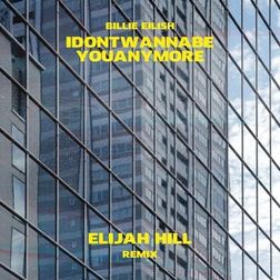 Billie Eilish » ​idontwannabeyouanymore (Elijah Hill Remix) Lyrics