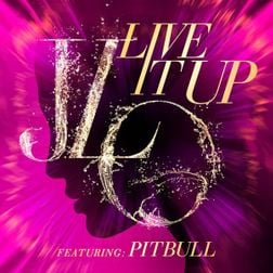 Jennifer Lopez » Live It Up Lyrics