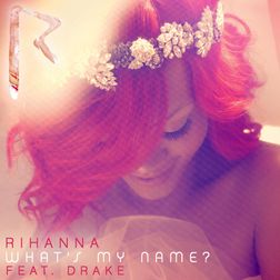 Rihanna » What’s My Name? Lyrics