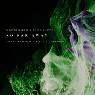 David Guetta » So Far Away (Original) Lyrics