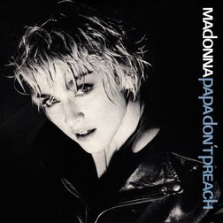 Madonna » Papa Don’t Preach Lyrics