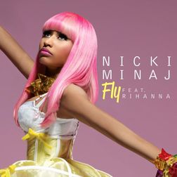 Nicki Minaj » Fly Lyrics