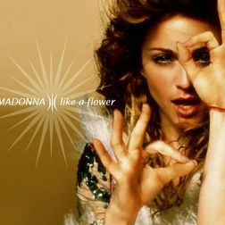 Madonna » Like a Flower Lyrics