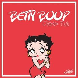 Charlie Puth » Betty Boop Lyrics