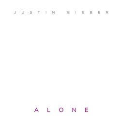 Justin Bieber » Alone Lyrics